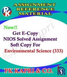 NIOS Environmental Science 333 Solved Assignment 12th (English Medium)