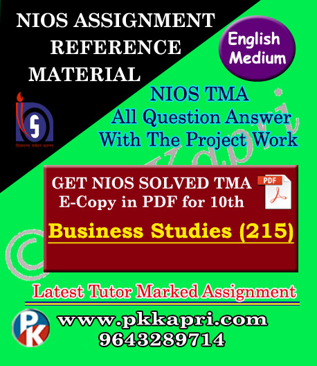 NIOS Business Studies 215 Solved Assignment-10th-English Medium