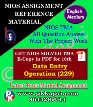 NIOS Data Entry Operations 229 Solved Assignment-10th-English Medium