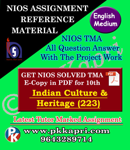 NIOS Indian Culture And Heritage 223 Solved Assignment-10th-English Medium