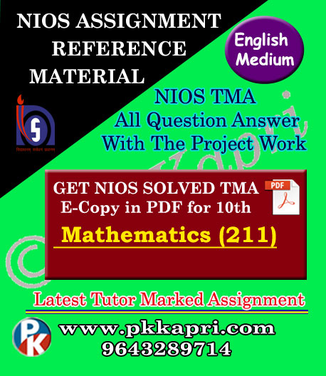 NIOS Mathematics 211 Solved Assignment -10th-English Medium