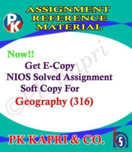 NIOS Geography 316 Solved Assignment 12th