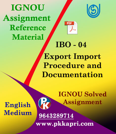 IGNOU MCOM IBO 4 EXPORT IMPORT PROCEDURES AND DOCUMENTATION SOLVED ASSIGNMENT IN ENGLISH MEDIUM