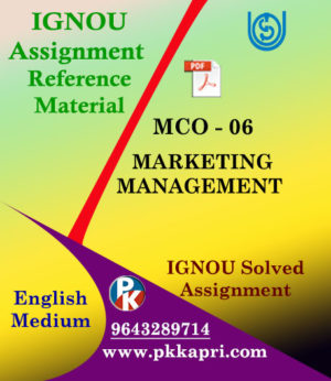 IGNOU MCO 6 MARKETING MANAGEMENT SOLVED ASSIGNMENT IN ENGLISH MEDIUM