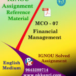 IGNOU MCO 7 FINANCIAL MANAGEMENT SOLVED ASSIGNMENT IN ENGLISH MEDIUM