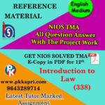 NIOS Introduction to law 338 Solved Assignment-12th-English Medium