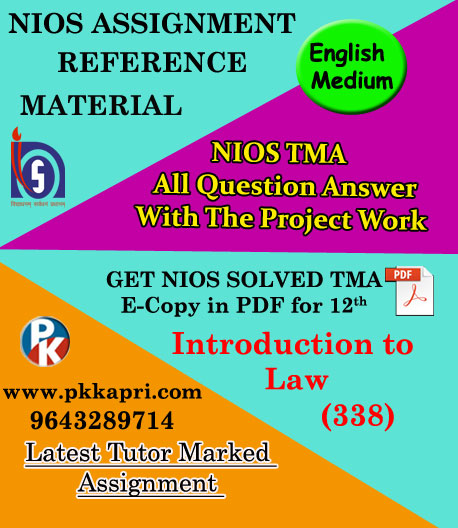 NIOS Introduction to law 338 Solved Assignment-12th-English Medium