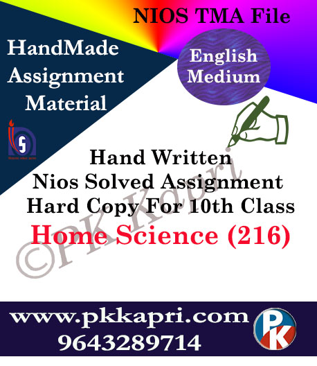 Home Science 216 NIOS Handwritten Solved Assignment English Medium