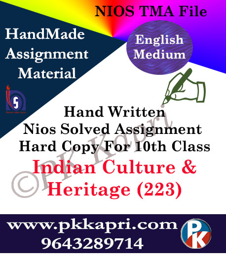 Indian Culture & Heritage 223 NIOS Handwritten Solved Assignment English Medium
