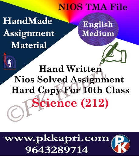 Science & Technology 212 NIOS Handwritten Solved Assignment English Medium