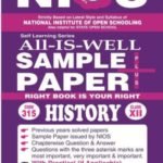 NIOS 315 HISTORY 315 ENGLISH MEDIUM ALL-IS-WELL SAMPLE PAPER PLUS +