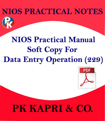 DATA ENTRY OPERATIONS 229 NIOS PRACTICAL NOTES IN HINDI MEDIUM FOR SECONDARY
