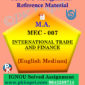 Ignou Solved Assignment- MA |MEC-007 : International Trade and Finance in English Medium