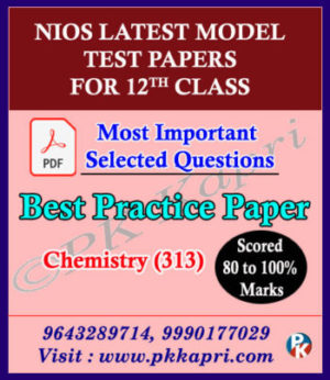 313_Chemistry -Nios Model Test Paper_12th English Medium (Pdf) with Most Important Questions