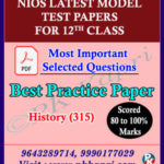 12th Nios Model Test Paper_ History - 315 English Medium (Pdf) +Most Important Questions E-book for the exam preparation of NIOS class 12th.