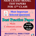 Mass Communications (335) Nios Senior 12th Online Nios Model Test Paper (Pdf) + Most Important Questions (English Medium)