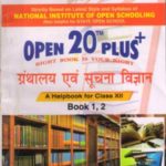 339 Library And Information Science (Hindi Medium) Nios Last Time Revision Book Open 20 Plus Self Learning Series 12th Class