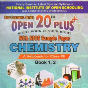 313 Chemistry (English Medium) Nios Last Time Revision Book Open 20 Plus Self Learning Series 12th Class