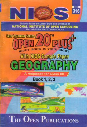 316 Geography (English Medium) Nios Last Time Revision Book Open 20 Plus Self Learning Series 12th Class