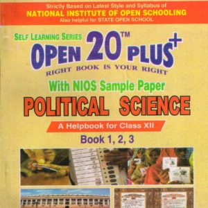 317 Political Science (English Medium) Nios Last Time Revision Book Open 20 Plus Self Learning Series 12th Class