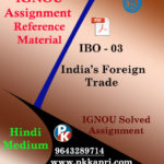 IGNOU MCOM IBO 3 INDIAS FOREIGN TRADE IN HINDI MEDIUM SOLVED ASSIGNMENT