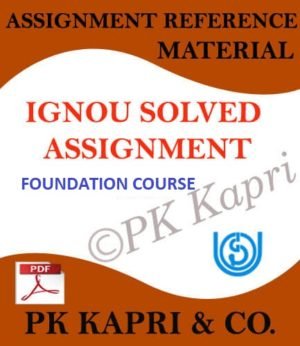 Ignou Foundation Course Solved Assignments