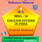 IGNOU Solved Assignment | MEG -10 ENGLISH STUDIES IN INDIA