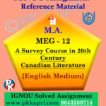 IGNOU Solved Assignment | MEG-12 A SURVEY COURSE IN 20TH CENTURY CANADIAN LITERATURE