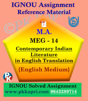 IGNOU Solved Assignment | MEG-14 Contemporary Indian Literature in English Translation
