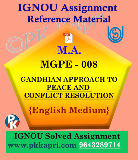 MGPE-008 CONFLICT MANAGEMENT Solved ASSIGNMENT In English IGNOU