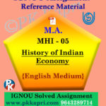 MA IGNOU Solved Assignment |MHI-05 : History of Indian Economy English Medium