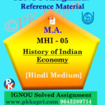 MA IGNOU Solved Assignment | MHI-05 : History of Indian Economy Hindi Medium