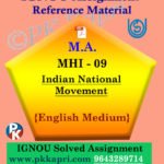 MA IGNOU Solved Assignment |MHI-09: Indian National Movement English Medium