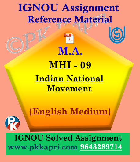 MA IGNOU Solved Assignment |MHI-09: Indian National Movement English Medium