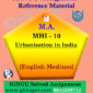 MA IGNOU Solved Assignment |MHI-10: Urbanisation in India English Medium
