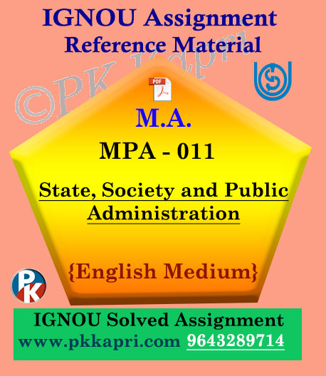 Ignou MPA-011 State Society And Public Administration Solved Assignment In English