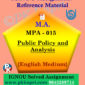 Ignou MPA-015 Public Policy And Analysis Solved Assignment In English
