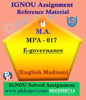 Ignou MPA-017 Electronic Governance Solved Assignment In English