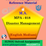 Ignou MPA-018 Disaster Management Solved Assignment In English