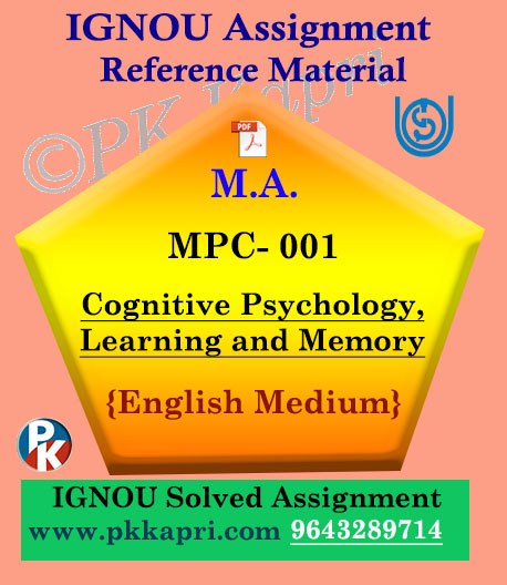 MPC-001 Cognitive Psychology Learning And Memory Solved Assignment Ignou in English