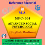 MPC-004 Advanced Social Psychology Solved Assignment Ignou in English