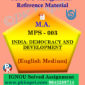 MPS-003 India : Democracy And Development Solved Assignment Ignou In English