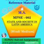MPSE-002 State And Society In Latin America Solved Assignment Ignou In Hindi