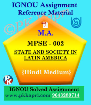 MPSE-002 State And Society In Latin America Solved Assignment Ignou In Hindi