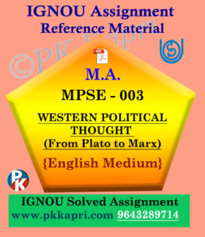 MPSE-003 Western Political Thought Solved Assignment Ignou In English