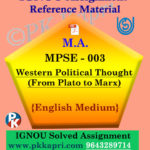 MA IGNOU Solved Assignment |MPSE-003: Western Political Thought (From Plato to Marx) English Medium