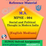 MA IGNOU Solved Assignment |MPSE-004: Social and Political Thought in Modern India English Medium