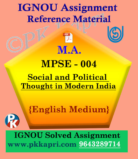 MA IGNOU Solved Assignment |MPSE-004: Social and Political Thought in Modern India English Medium