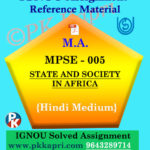MPSE-005 State And Society In Africa Solved Assignment Ignou In Hindi Medium