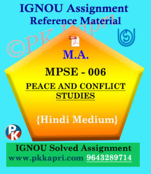 MPSE-006 Peace And Conflict Studies Solved Assignment Ingou In Hindi
